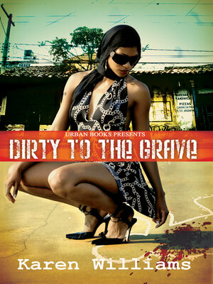 Dirty to the Grave - ebook